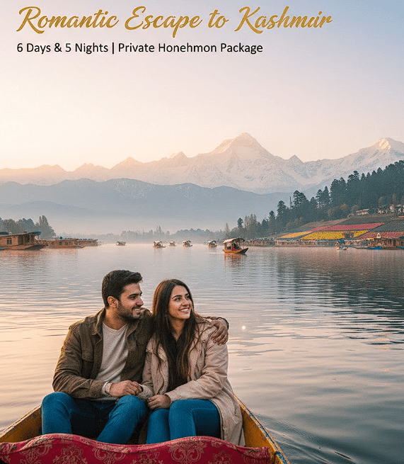 Kashmir Honeymoon Package: 6 Days Romantic Srinagar, Gulmarg & Pahalgam Escape